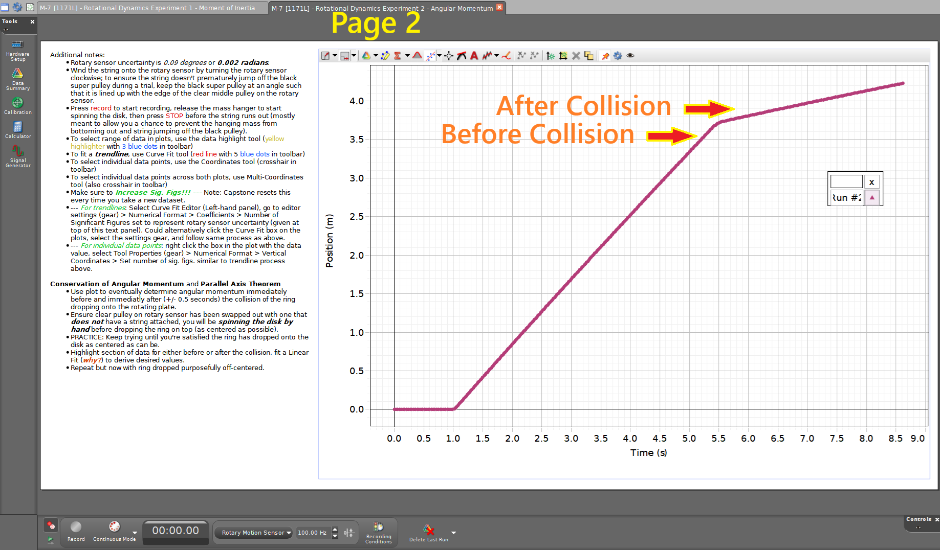 Example of Page 2 in today’s Capstone file for the angular momentum experiment. Review notes in the text box to assist in your data taking and analysis. Note the region in the plot before and after the collision.